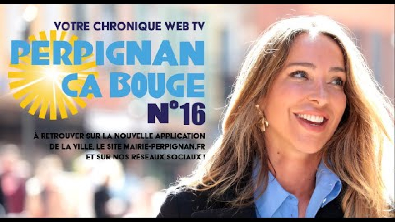 Image d'aperçu de la vidéo "#PerpignanÇaBouge n°16 · Septembre 2023".