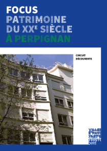 Focus Patrimoine du XXe siècle à Perpignan